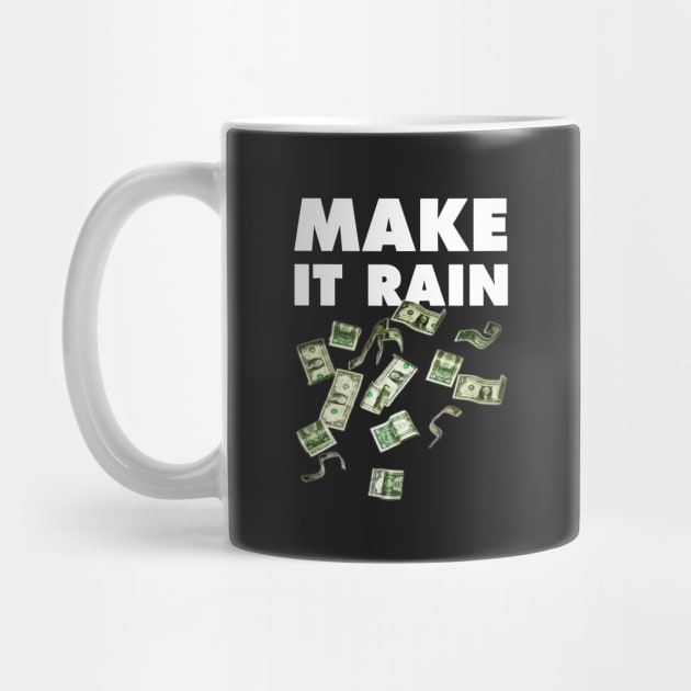 Make it rain by NineBlack
